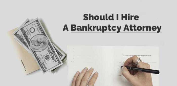 Do You Need a Bankruptcy Attorney? Full Guide